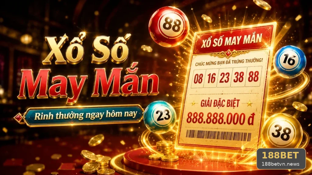 Xổ Số 188BET Tại 188betvn.news: Đối Chiếu Dữ Liệu Vé Số Và Lập Ngân Sách Giải Trí Cố Định Cho Từng Kỳ Quay – Góc Kiểm Chứng Theo Tên Miền